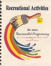 Recreational Activities for More Successful Programing - Vol I